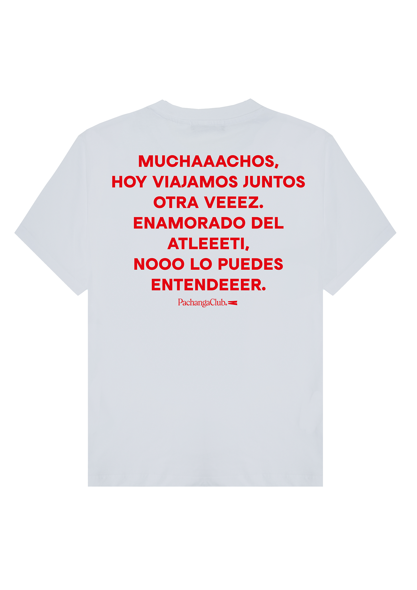 Camiseta "MUCHAAACHOS" - Pachanga Club