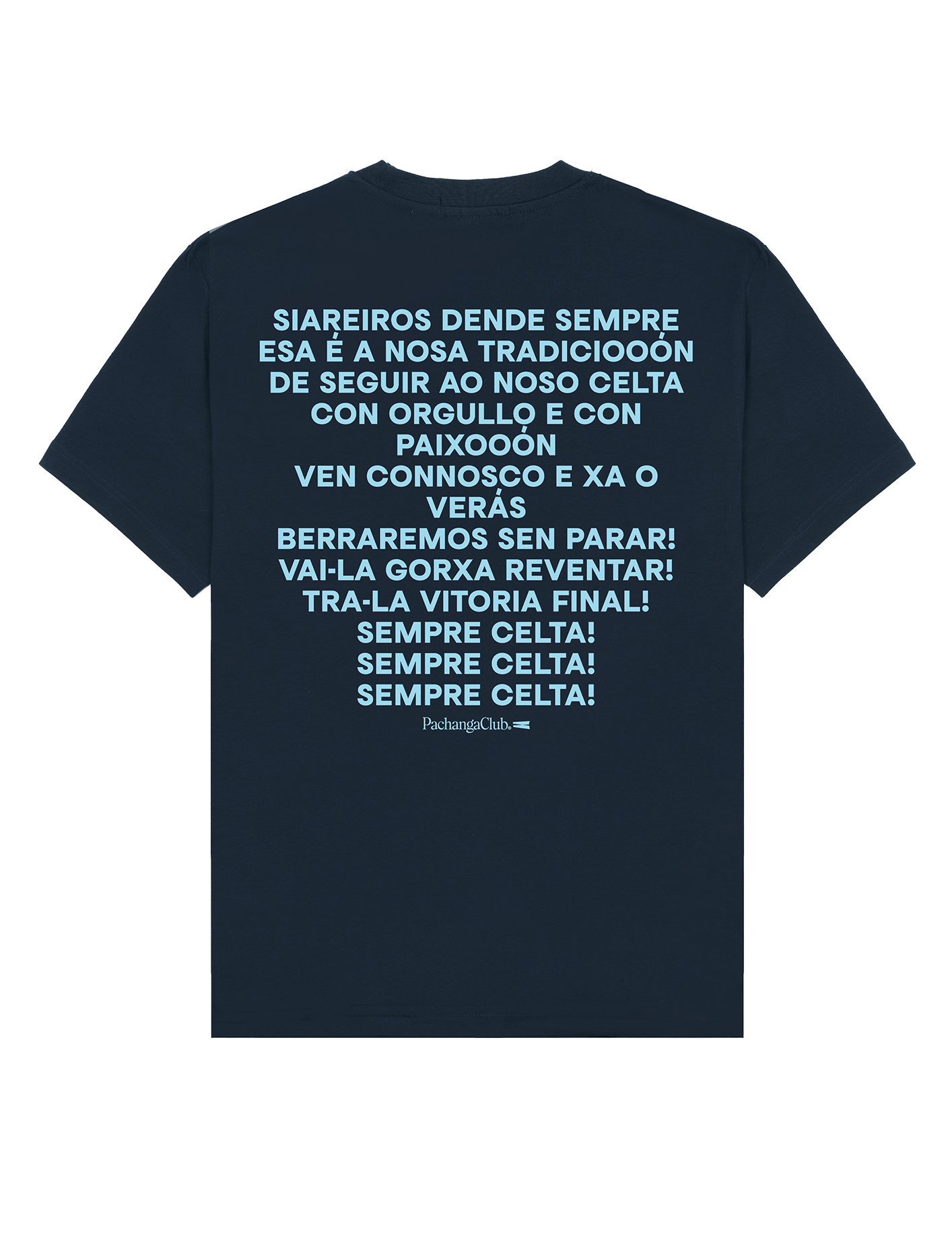 Camiseta "SIAREIROS DENDE SEMPRE" - Pachanga Club