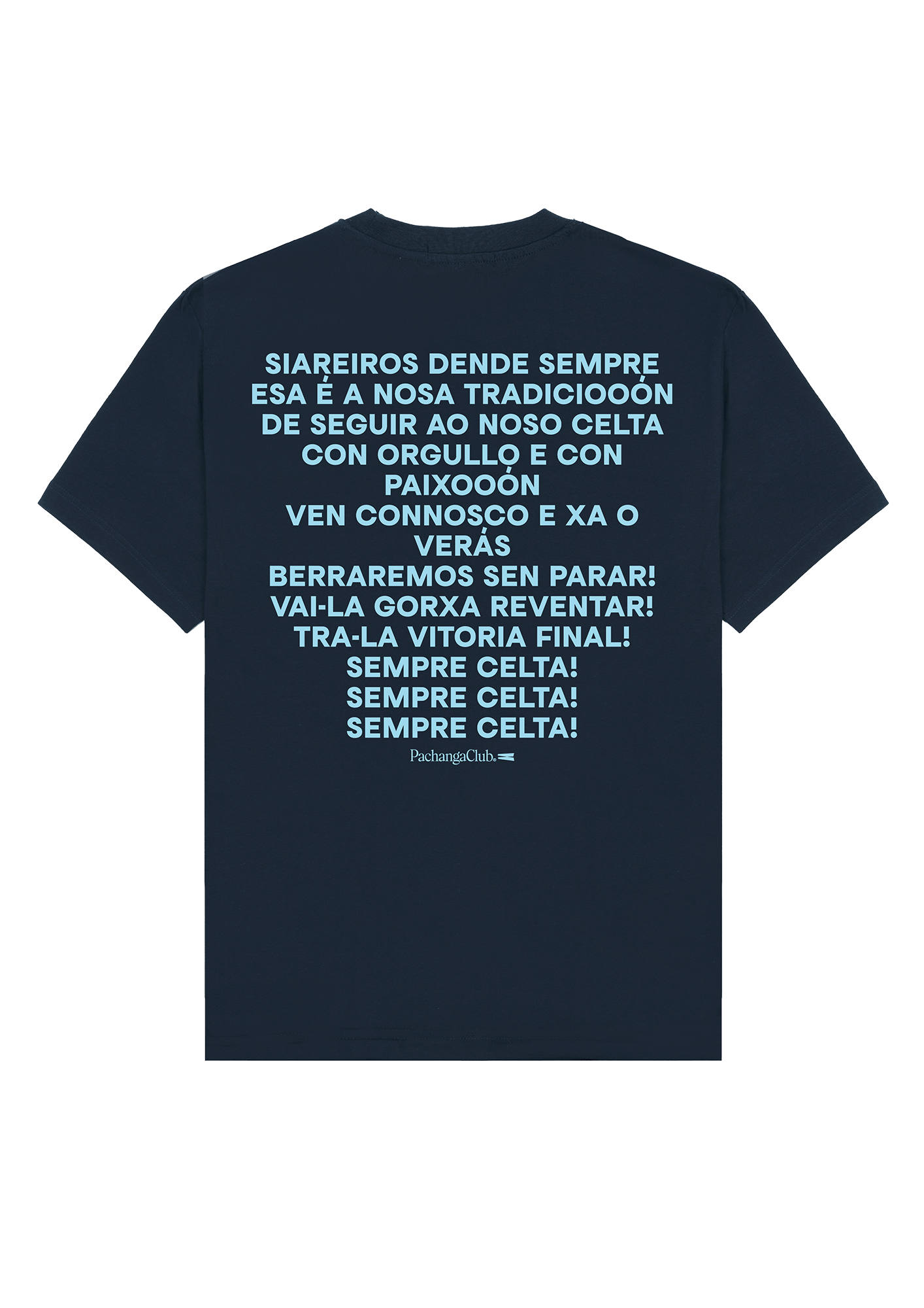 Camiseta "SIAREIROS DENDE SEMPRE" - Pachanga Club