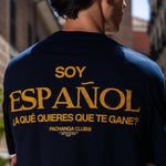 Camiseta "Soy español ¿A qué quieres que te gane?" - Pachanga Club