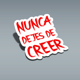 Pegatina Atléticos "Nunca Dejes de Creer"