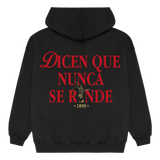Sudadera "Dicen que nunca se rinde"