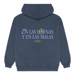 Sudadera "En las buenas y en las malas" - Pachanga Club