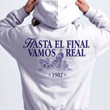 Sudadera "Hasta el final vamos Real" - Pachanga Club